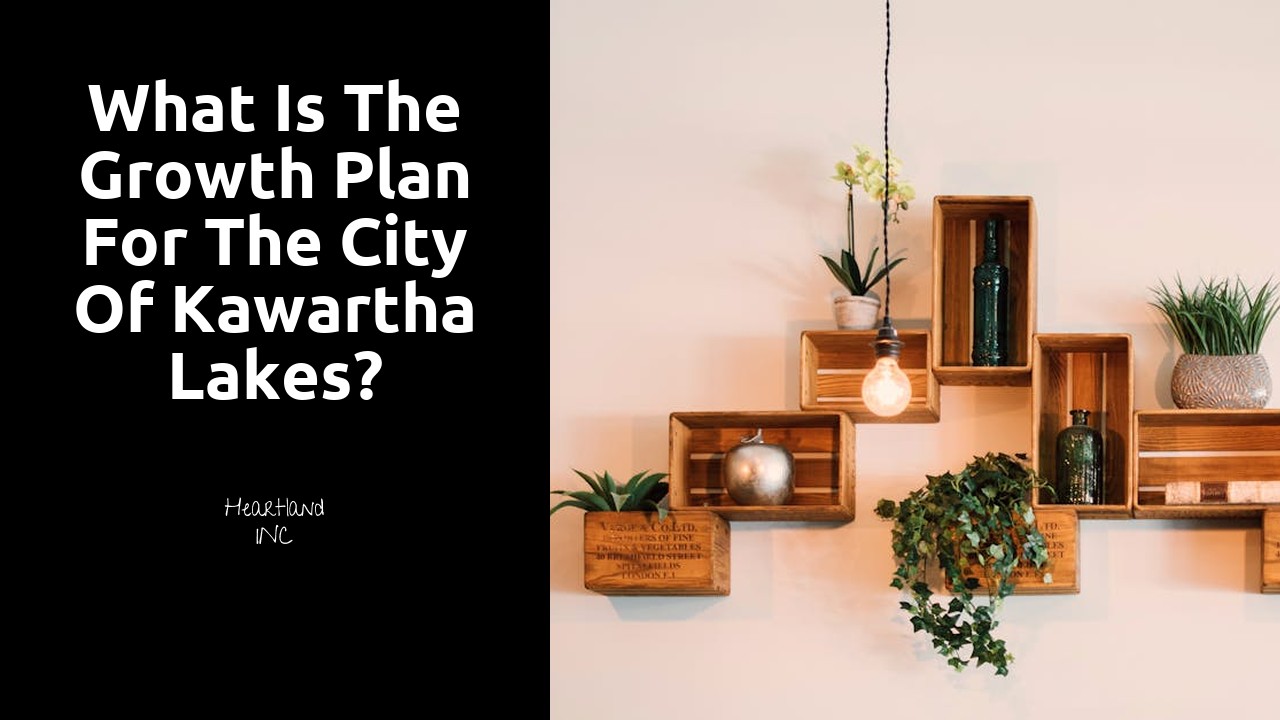 What is the growth plan for the city of Kawartha Lakes?